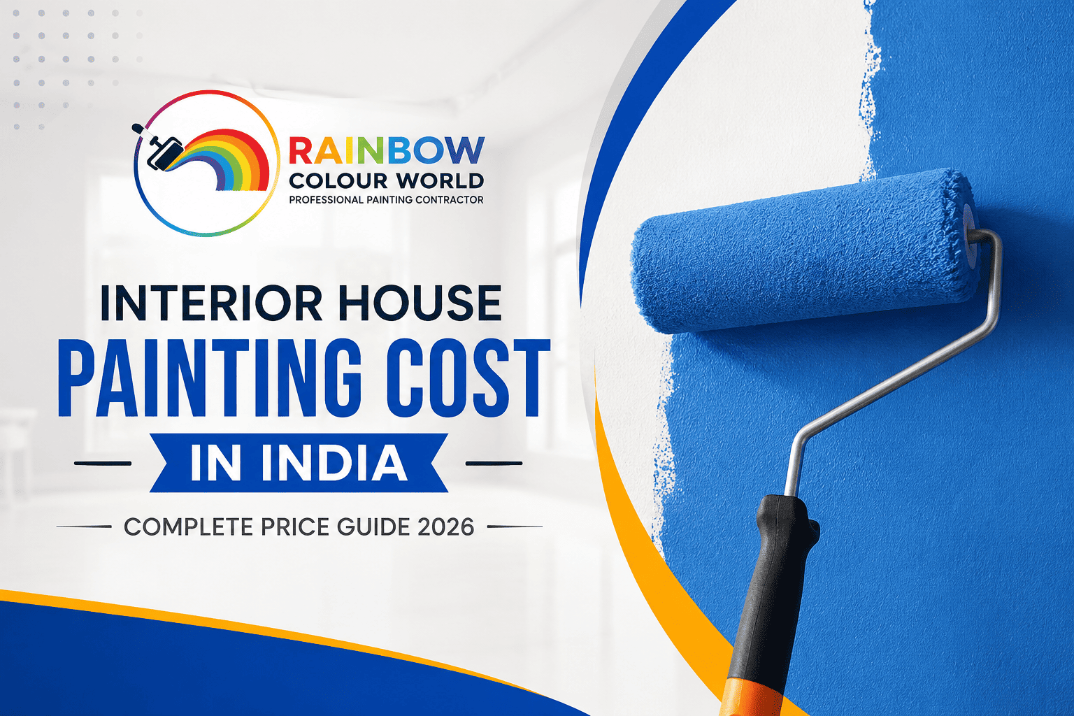 Interior House Painting Cost in India: Complete Price Guide 2026